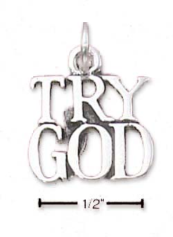 
Sterling Silver Antiqued Try God Charm
